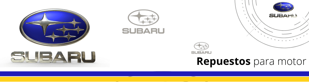 Repuestos Subaru - Subaru Impresa - Subaru Legacy - Subaru Justy - Subaru Leone - Subaru Outback - EJ20 - EJ20T - EJ25 - EF12 - EA82 - EZ30